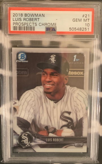 2018 Bowman Chrome Luis Robert 1st PSA 10 Gem Mint