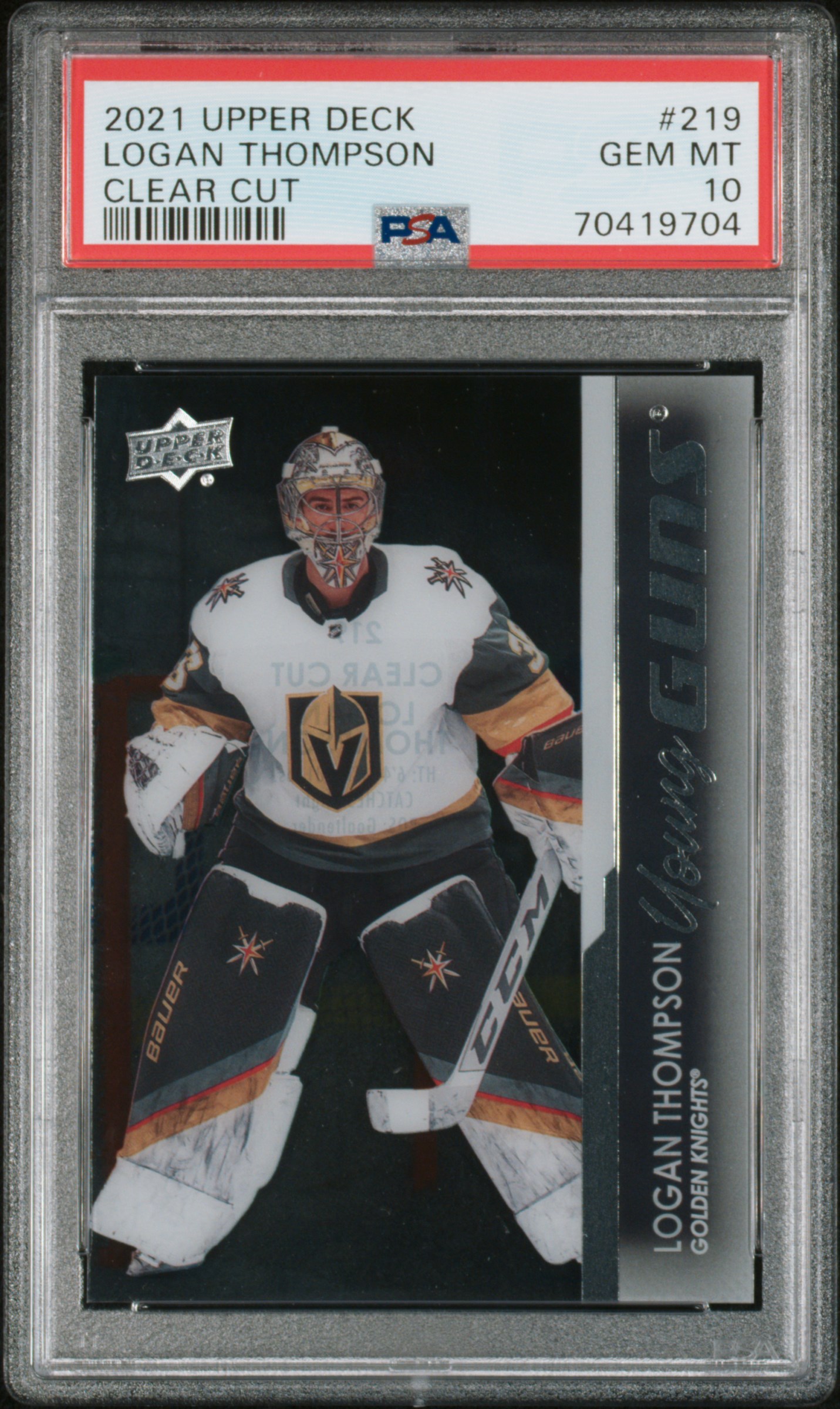 2021-2022 Upper Deck Logan Thompson #219 Clear Cut PSA 10