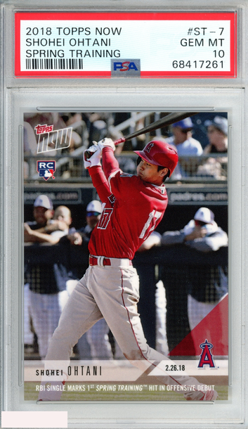 2018 TOPPS NOW SPRING TRAINING SHOHEI OHTANI #ST-7 ROOKIE RC PSA 10 GEM MT