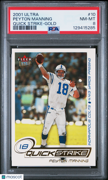 2001 Ultra Quick Strike Peyton Manning #10 Gold PSA 8