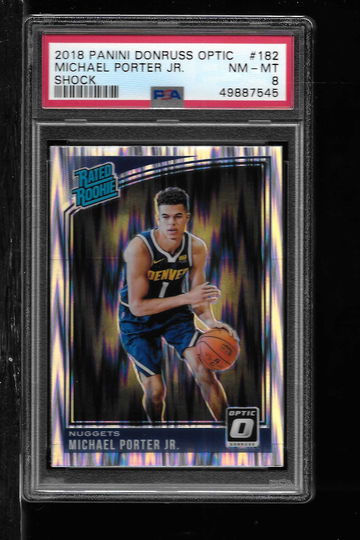 2018 DONRUSS OPTIC MICHAEL PORTER JR SHOCK PSA 8