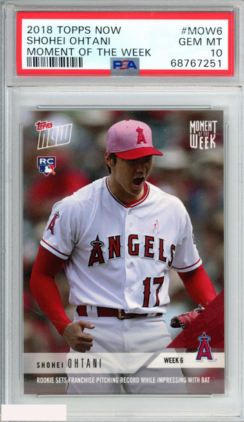 2018 TOPPS NOW MOMENT OF THE WEEK SHOHEI OHTANI #MOW6 ROOKIE RC PSA 10 GEM MT