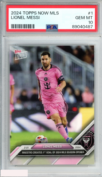 2024 TOPPS NOW MLS LIONEL MESSI #1 INTER MIAMI PSA 10 GEM MT