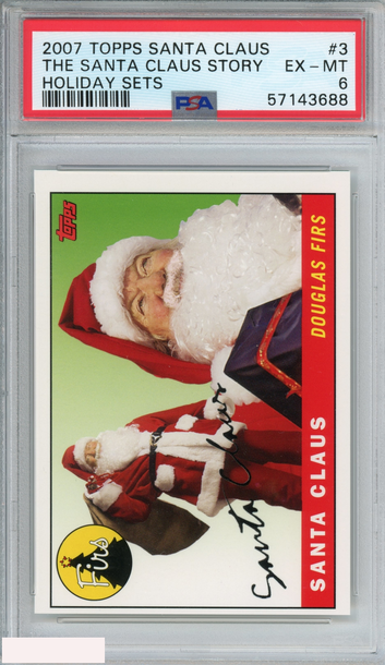 2007 TOPPS SANTA CLAUS HOLIDAY SETS THE SANTA CLAUS STORY #3 PSA 6 EX-MT