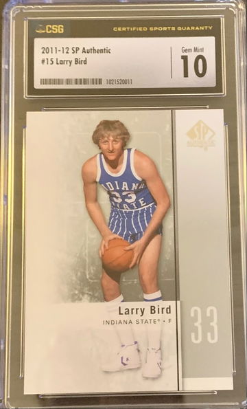2011 - 12 SP Authentic #15 Larry Bird - Graded CSG 10 Gem Mint  - Indiana State