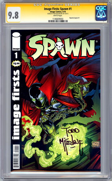 SPAWN #1 CGC-SS 9.8 IMAGE 1STS REPRINT SIGNED SPAWN CREATOR TODD MCFARLANE 2010