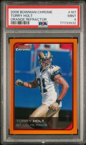 2006 Bowman Chrome #167 Torry Holt Orange Refractor /25 St. Louis Rams PSA 9