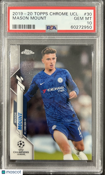 2019 Topps Chrome UEFA Champions League Mason Mount #30 PSA 10