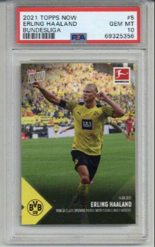 2021 TOPPS NOW BUNDESLIGA WORLD CLASS OPENING MATCH #5 ERLING HAALAND PSA 10