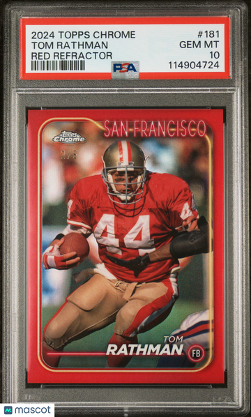 2024 Topps Chrome Tom Rathman #181 Red Refractor /5 PSA 10
