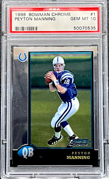 1998 Peyton Manning Bowman Chrome #1 PSA 10 GEM MT MINT Rookie Card RC Colts