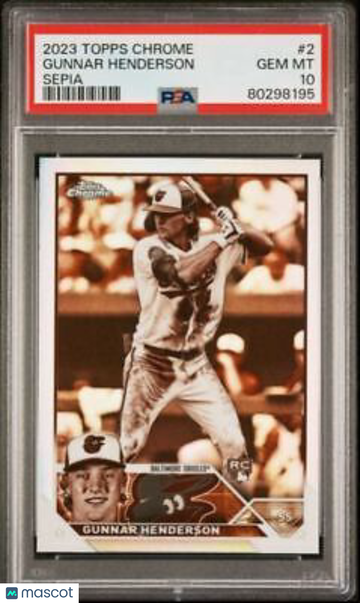 2023 Topps Chrome Sepia Refractor Gunnar Henderson PSA 10 RC Baltimore Orioles