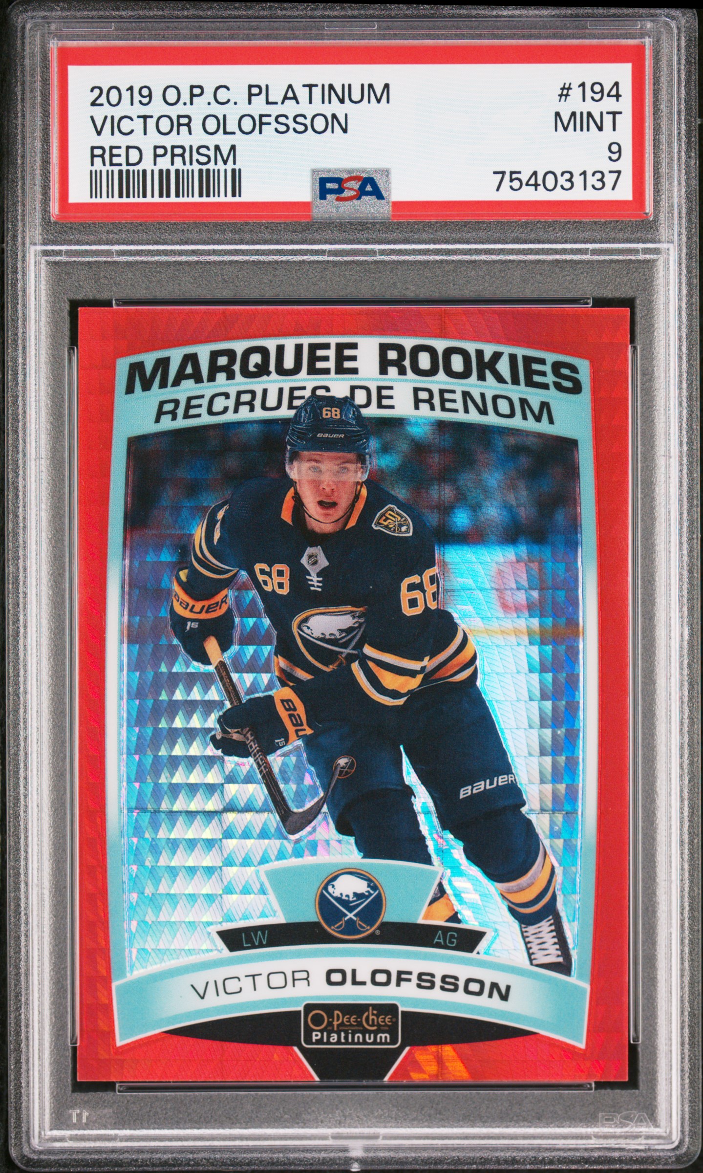 2019 O-Pee-Chee Platinum Victor Olofsson #194 Red Prism PSA 9