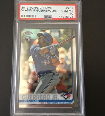 2019 Topps Chrome Vladimir Guerrero Jr. PSA 10