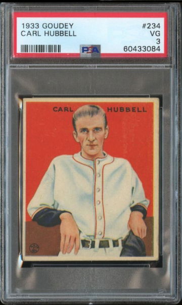 1933	Goudey	234	Carl Hubbell	PSA	3