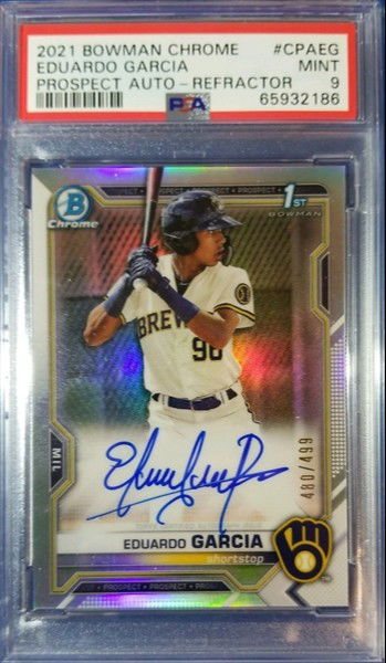 2021 Bowman Chrome Prospect Auto Refractor /499 Eduardo Garcia #CPAEG PSA 9 Brewers