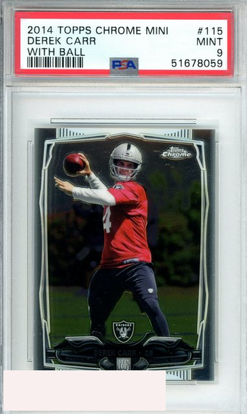 2014 TOPPS CHROME MINI DEREK CARR #115 WITH BALL RAIDERS ROOKIE RC PSA 9 MINT