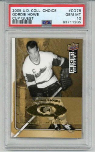 2009 UPPER DECK COLLECTOR'S CHOICE CUP QUEST #CQ76 GORDIE HOWE CARD PSA 10