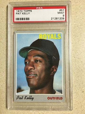 1970 Topps #57 Pat Kelly PSA 9 MINT ROYALS 