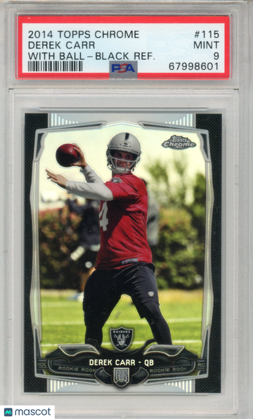 2014 Topps Chrome Derek Carr #115 With Ball Black Refractor PSA 9