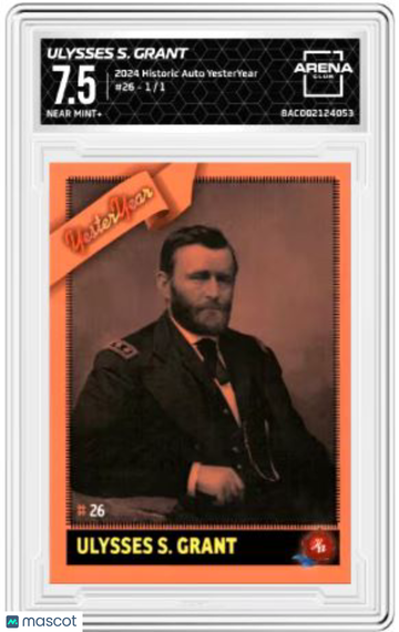 2024 Historic Auto YesterYear Ulysses S Grant #26 Arena Club 7.5