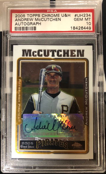 2005 Topps Chrome U&H Andrew McCutchen RC Auto PSA 10 Gem Mint