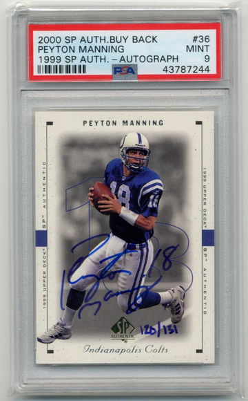 Pop 3!! 2000 SP Authentic Buy Back Peyton Manning Auto 120/131 PSA 9 HOF Colts