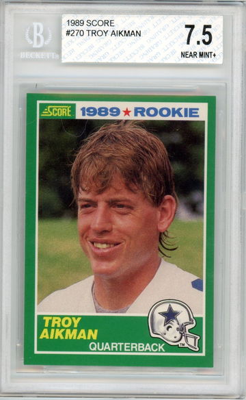 1989 SCORE TROY AIKMAN ROOKIE BGS 7.5