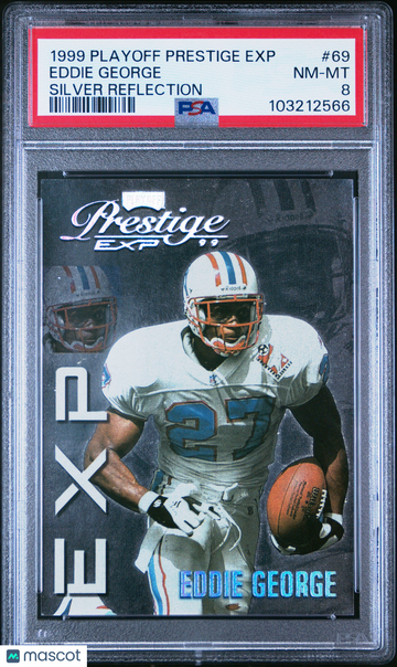1999 Playoff Prestige Exp Eddie George #69 Silver Reflection 2613/3250 PSA 8