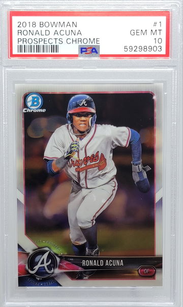 2018 BOWMAN #1 RONALD ACUNA PROSPECTS CHROME PSA 10