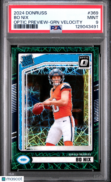 2024 Panini Donruss Bo Nix #369 Optic Preview GRN Velocity PSA 9
