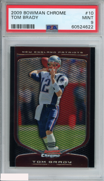 2009 BOWMAN CHROME TOM BRADY #10 NEW ENGLAND PATRIOTS PSA 9 MINT