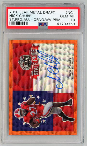 2018 Leaf Metal Draft State Pride Orange Wave Prismatic Auto /3 Nick Chubb PSA 10 Pop 1 !!!!!