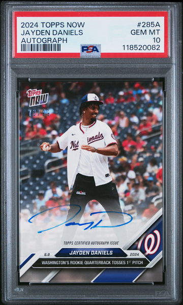 2024 TOPPS NOW AUTOGRAPH JAYDEN DANIELS #285A RC ROOKIE SEASON PSA 10