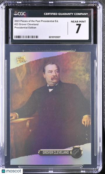 2023 Pieces of the Past Grover Cleveland #23 Presidential Edition CGC 7