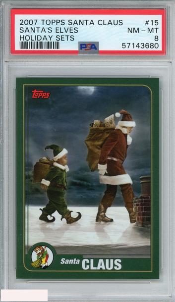 2007 TOPPS SANTA CLAUS HOLIDAY SETS SANTA S ELVES #15 PSA 8 NM-MT