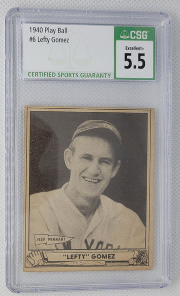 1940 Play Ball #6 Lefty Gomez CSG 5.5 Excellent+