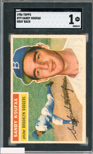 1956 TOPPS SANDY KOUFAX #79 BROOKLYN DODGERS HOF SGC 1 PR