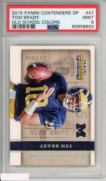 2015 PANINI CONTENDERS DP TOM BRADY #47 OLD SCHOOL COLORS PATRIOTS PSA 9 MINT