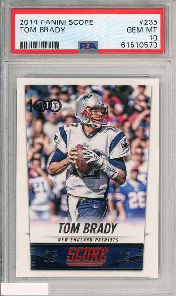 2014 PANINI SCORE TOM BRADY #235 PATRIOTS PSA 10 GEM MT