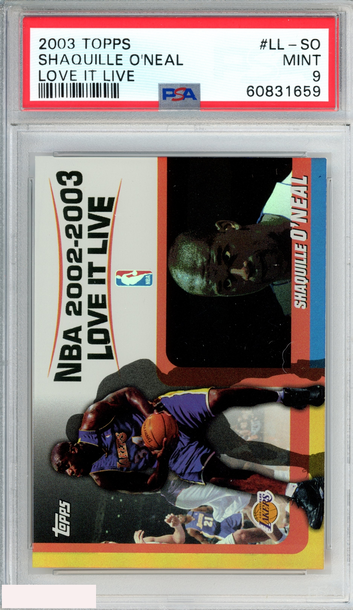 2003 TOPPS LOVE IT LIVE SHAQUILLE ONEAL #LL-SO LOS ANGELES LAKERS HOF PSA 9 MINT