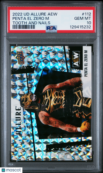 2022 Upper Deck Allure Aew Penta El Zero M #112 Tooth And Nails PSA 10
