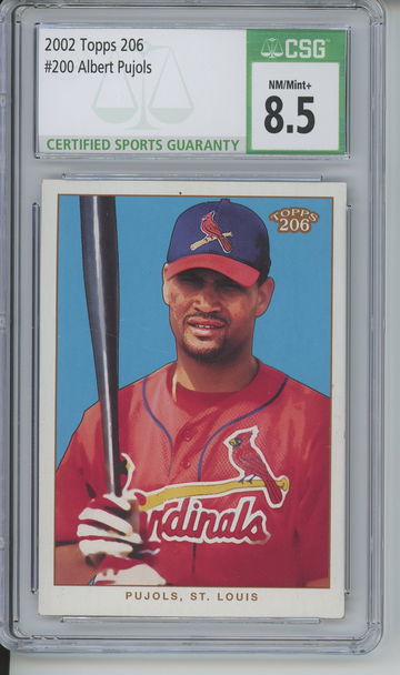 2002 Topps 206 Albert Pujols 2nd YEAR #200 CSG 8.5