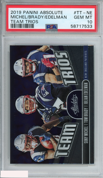 2019 PANINI ABSOLUTE TEAM TRIOS MICHEL BRADY EDELMAN #TT-NE PSA 10 GEM MT