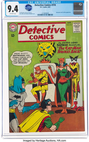 DETECTIVE COMICS #318 * DC * 1963 * 2ND APPEARNCE CAT-MAN * 1ST APPEARNCE BATWOMAN AS CAT-WOMAN * CGC 9.4 * 2ND HIGHEST