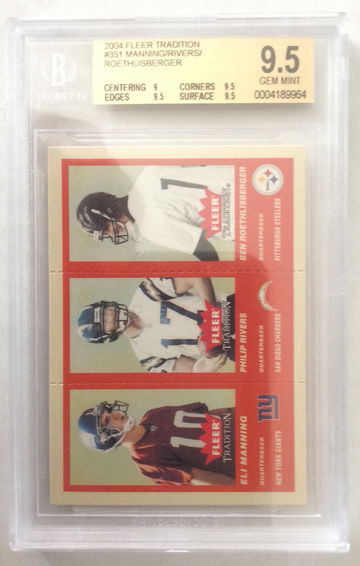 2004 Fleer Tradition #351 Manning/Rivers/Roethlisberger BGS 9.5 GEM MINT Rookie RC (3 HOFers)