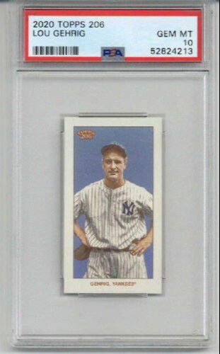 2020 TOPPS 206 LOU GEHRIG BASEBALL CARD NEW YORK YANKEES PSA 10 LOW POP