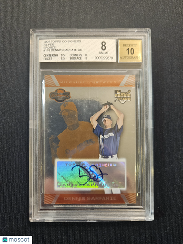 2007 Topps Co-Signers Silver Bronze Dennis Sarfate AU #118 BGS 8 Auto 10