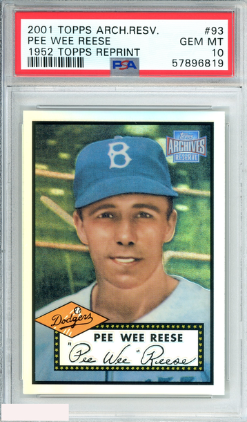 2001 TOPPS ARCHIVES RESERVE PEE WEE REESE #93 1952 TOPPS REPRINT PSA 10 GEM MT