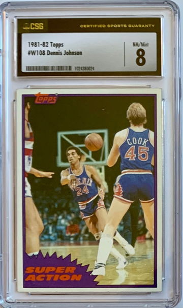 1981 - 82 Topps Basketball #108 West Dennis Johnson Super Action Graded CSG 8 NM